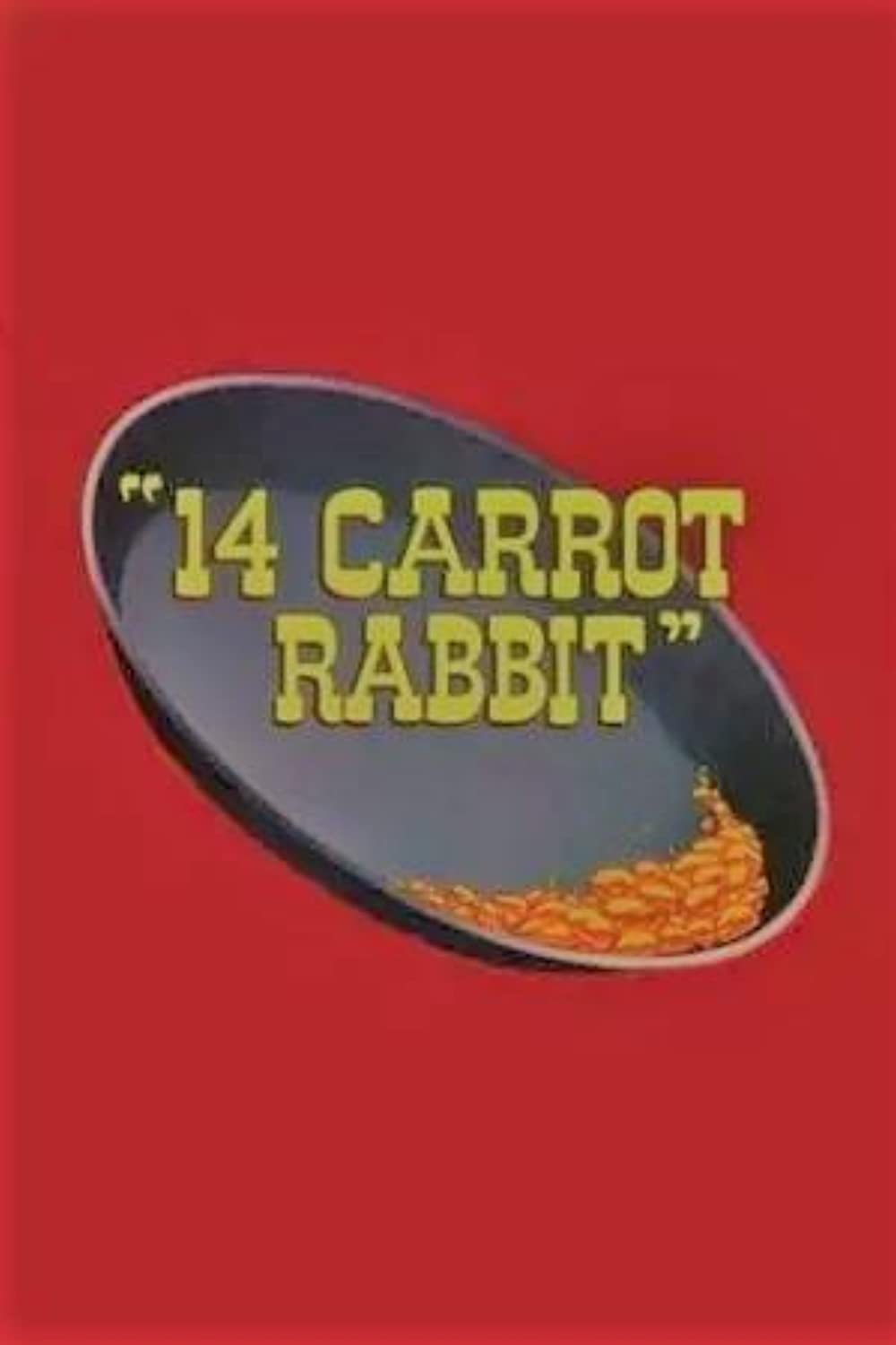14 Carrot Rabbit (Short 1952)