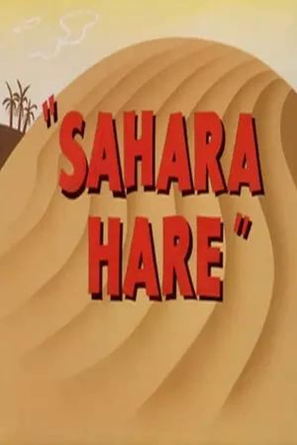 Sahara Hare (Short 1955)