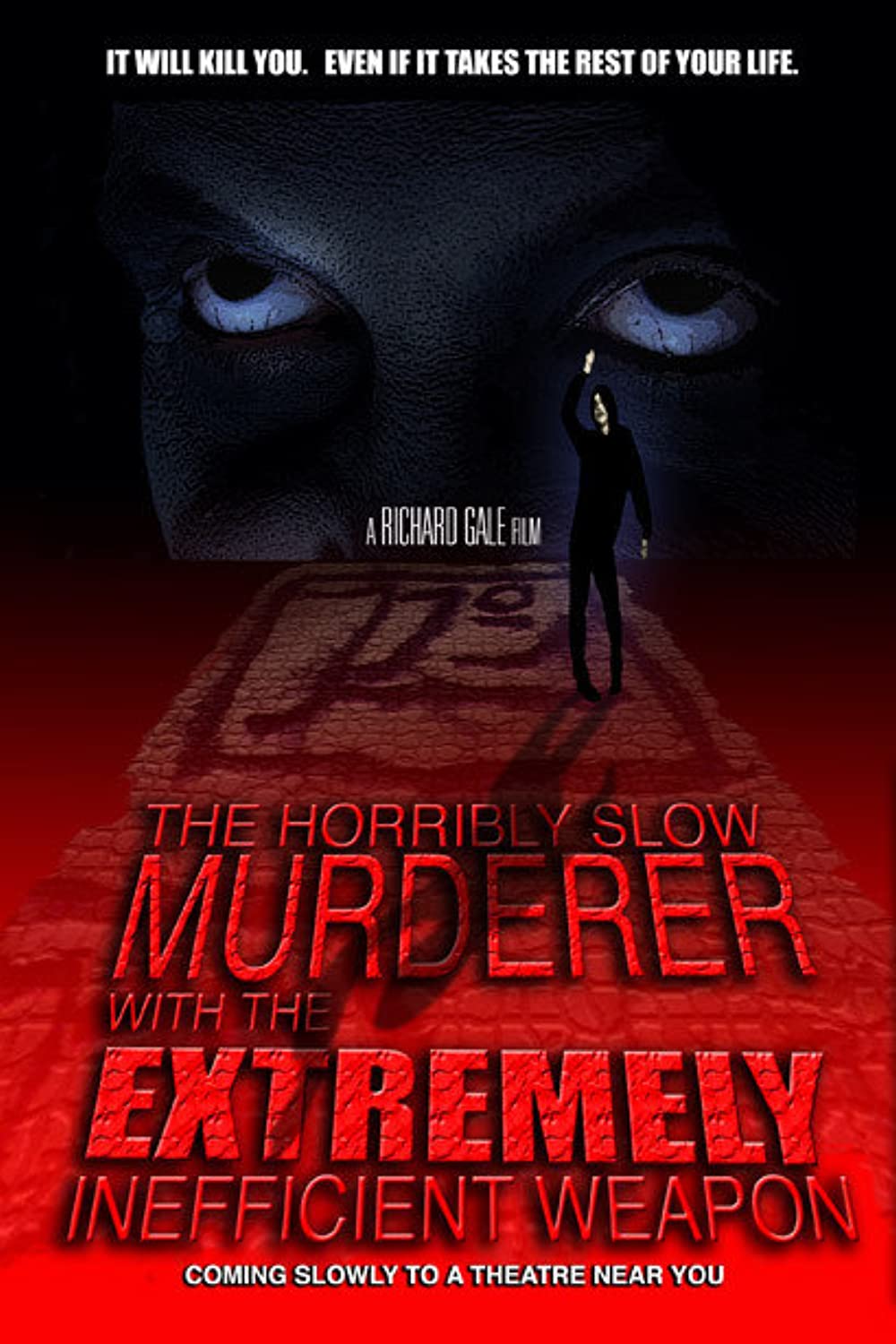 The Horribly Slow Murderer with the Extremely Inefficient Weapon (Short 2008)