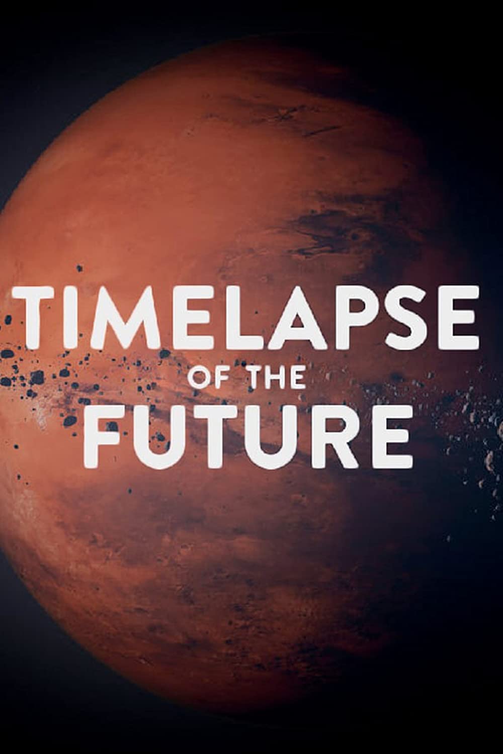 Timelapse of the Future: A Journey to the End of Time (Short 2019)